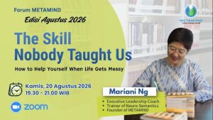 Forum METAMIND edisi Agustus 2026: The Skill Nobody Taught Us
